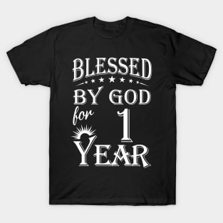 Blessed By God For 1 Year Christian T-Shirt